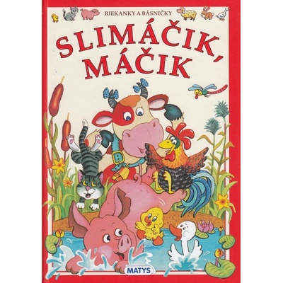 autor neuvedený - Slimáčik, máčik