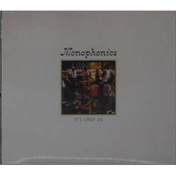 It's Only Us - Monophonics CD