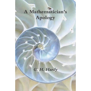 A Mathematician's Apology | G. H. Hardy (ISBN: 9781774641408)