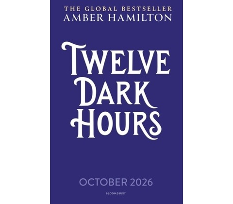 Twelve Dark Hours