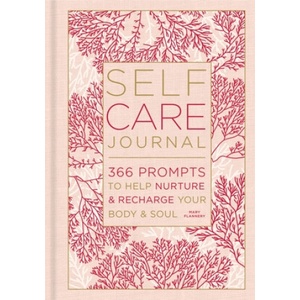 Sterling Publishing Co Inc Self-Care Journal | Mary Flannery