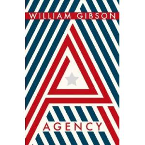Agency | William Gibson (2018)