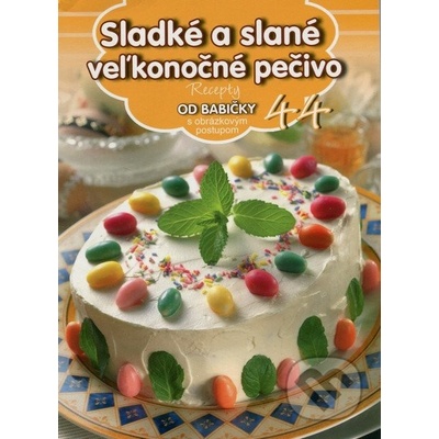 Sladké a slané veľkonočné pečivo - Recepty od babičky s obrázkovým postupom 44