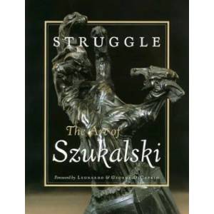 Struggle: The Art Of Szukalski (ISBN: 9780867194791)