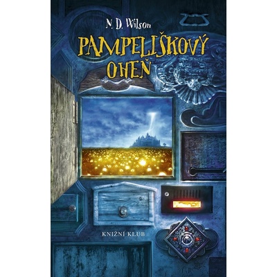 Pampeliškový oheň - Nathan David Wilson