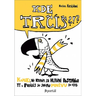 Kde trčíš?!?
