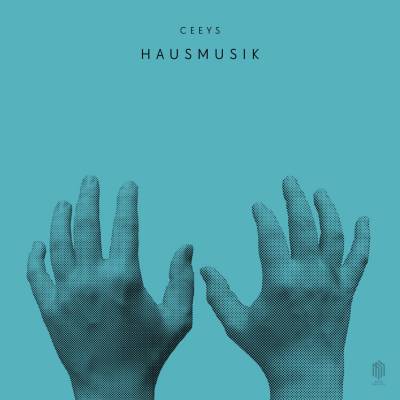 Ceeys: Hausmusik LP