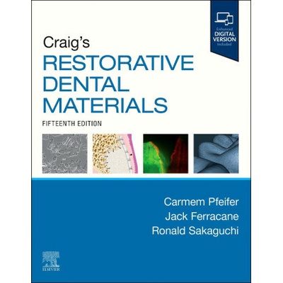 Craig's Restorative Dental Materials - Pfeifer, Ferracane & Sakaguchi