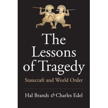 Lessons of Tragedy - Statecraft and World Order Brands HalPevná vazba