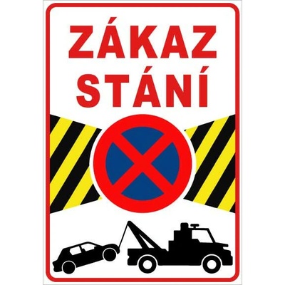 Cedule Neparkovat – zákaz stání s odtahem vozidla (na výšku) - A3 - 30x42 cm / Plast tl. 3 mm cn24