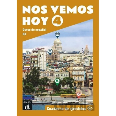 Nos vemos hoy 4 - Cahier d'exercices