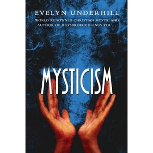 Mysticism | Evelyn Underhill (2011)