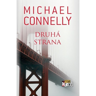 Druhá strana - Connelly Michael