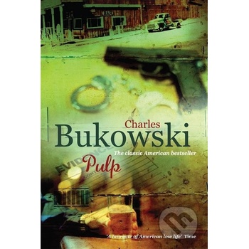 Pulp - Charles Bukowski