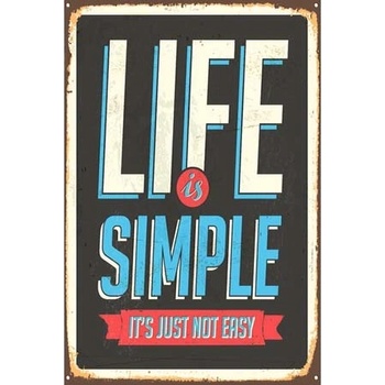 Ceduľa Life is simle