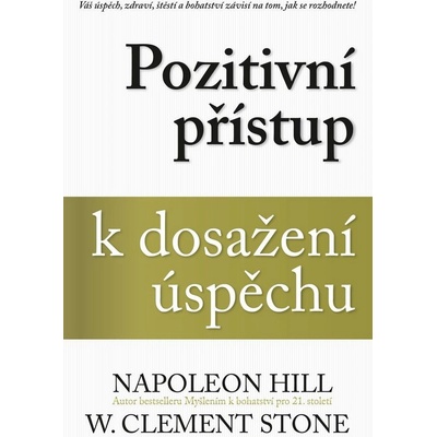 Pozitivní přístup k dosažení úspěchu