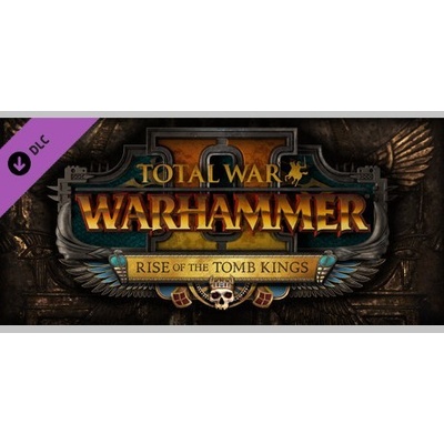 Total War: WARHAMMER 2 - Rise of the Tomb Kings