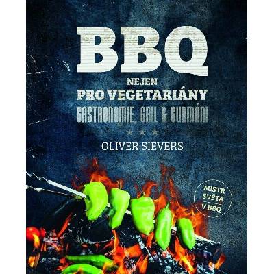 BBQ nejen pro vegetariány - Oliver Sievers