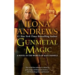 Gunmetal Magic | Ilona Andrews (2012)