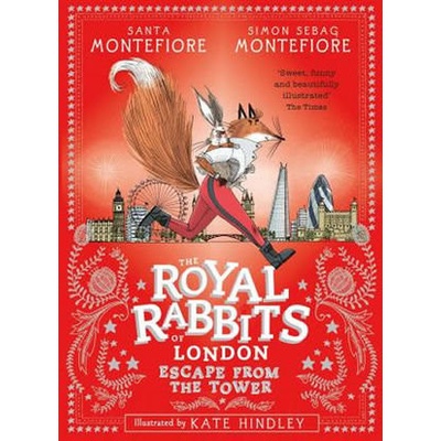The Royal Rabbits of London: Escape From the Tower