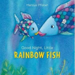 Rainbow Fish: Good Night Little Rainbow Fish Board | Marcus Pfister (2017)