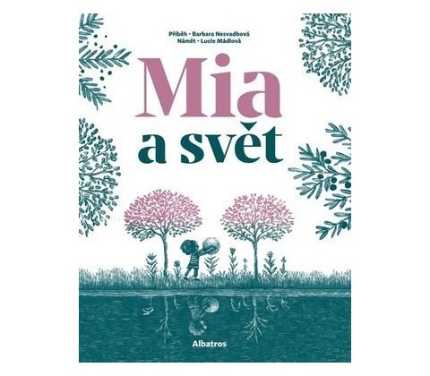 Mia a svět
