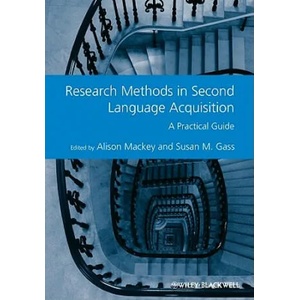 Research Methods in Second Language Acquisition - A Practical Guide | Alison Mackey (2012)