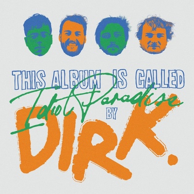 DIRK. - IDIOT PARADISE CD
