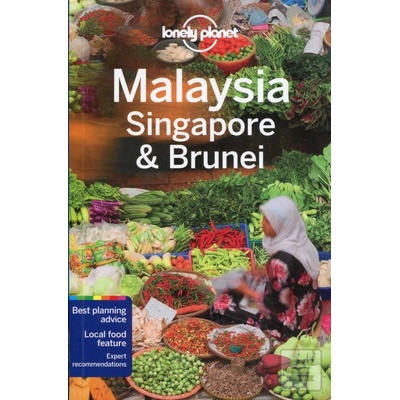 Lonely Planet Malaysia, Singapore & Brunei - Lonely Planet