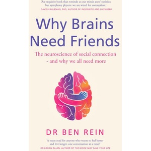 Why Brains Need Friends | Ben Rein (ISBN: 9781529438611)