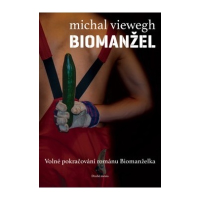 Biomanžel DRUHÉ MĚSTO - Michal Viewegh