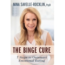 The Binge Cure Savelle-Rocklin Nina