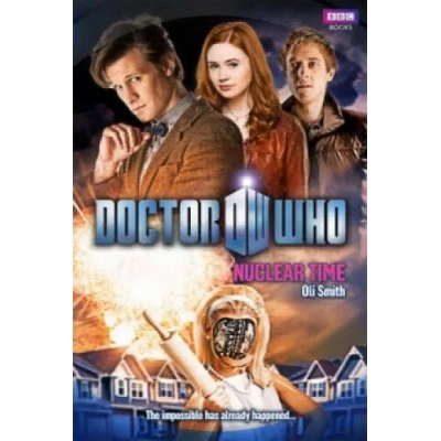 Doctor Who: Nuclear Time | Oli Smith