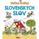 Ve ľká kniha slovenských slov - Pavlína Šamalíková