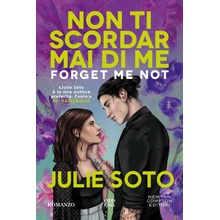 Forget me not. Non ti scordar mai di me