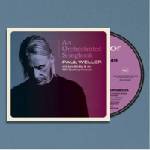 Universal Weller Paul: An Orchestrated Songbook With Jules Buckley & The BBC Symphony Orchestra - CD (045567)