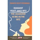 Diamant velký jako Ritz / The Diamond as Big as the Ritz Francis Scott Fitzgerald