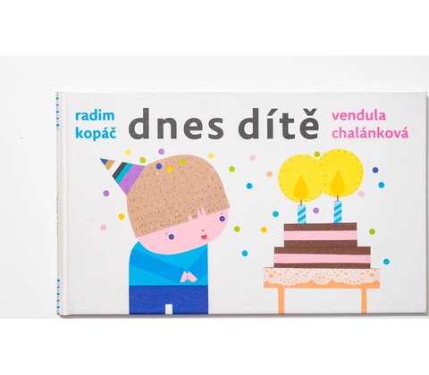 Dnes dítě