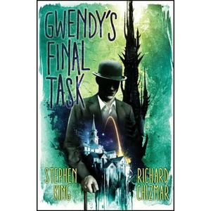 Gwendy's Final Task | Stephen King, Richard Chizmar (2023)