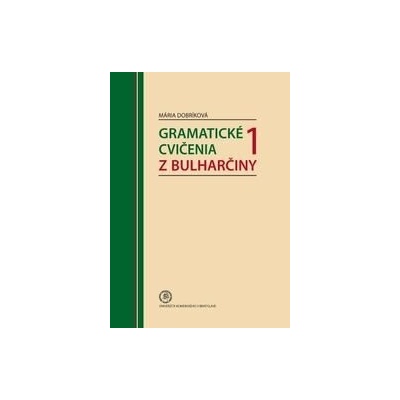 Gramatické cvičenia z bulharčiny 1