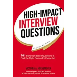 HIGH-IMPACT INTERVIEW QUESTIONS | Victoria A. Hoevemeyer (ISBN: 9780814438824)
