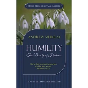 Humility | Andrew Murray (ISBN: 9781622453542)
