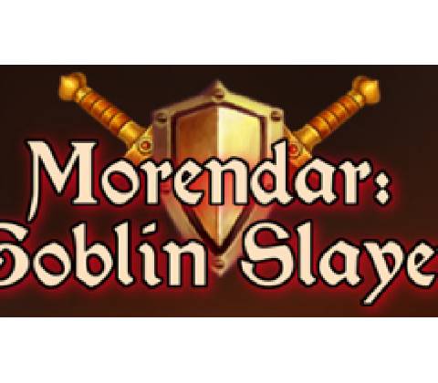 Morendar: Goblin Slayer