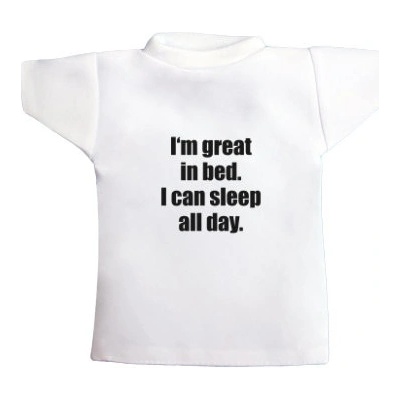 Tričko na láhev I'm great in bed