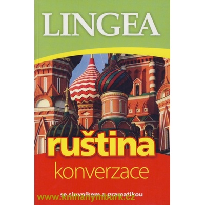Ruština - konverzace se slovníkem a gramatikou - kolektiv