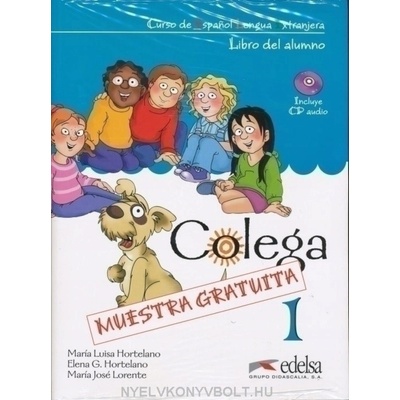 Colega 1: Učebnice + Pracovní sešit + CD - Hortelano Elena González