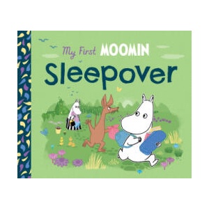 My First Moomin: Sleepover | Tove Jansson (ISBN: 9780241733554)