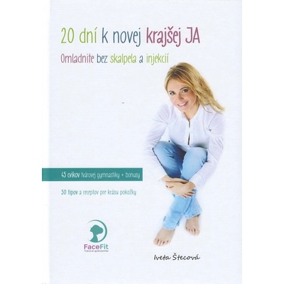 20 dní k novej krajšej ja Iveta Štecová SK