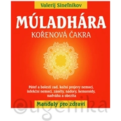 Múladhára - Kořenová čakra