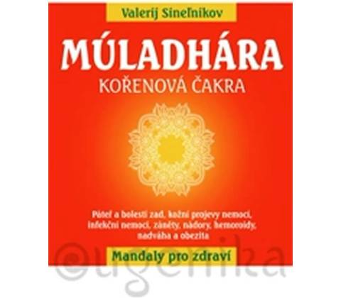 Múladhára - Kořenová čakra